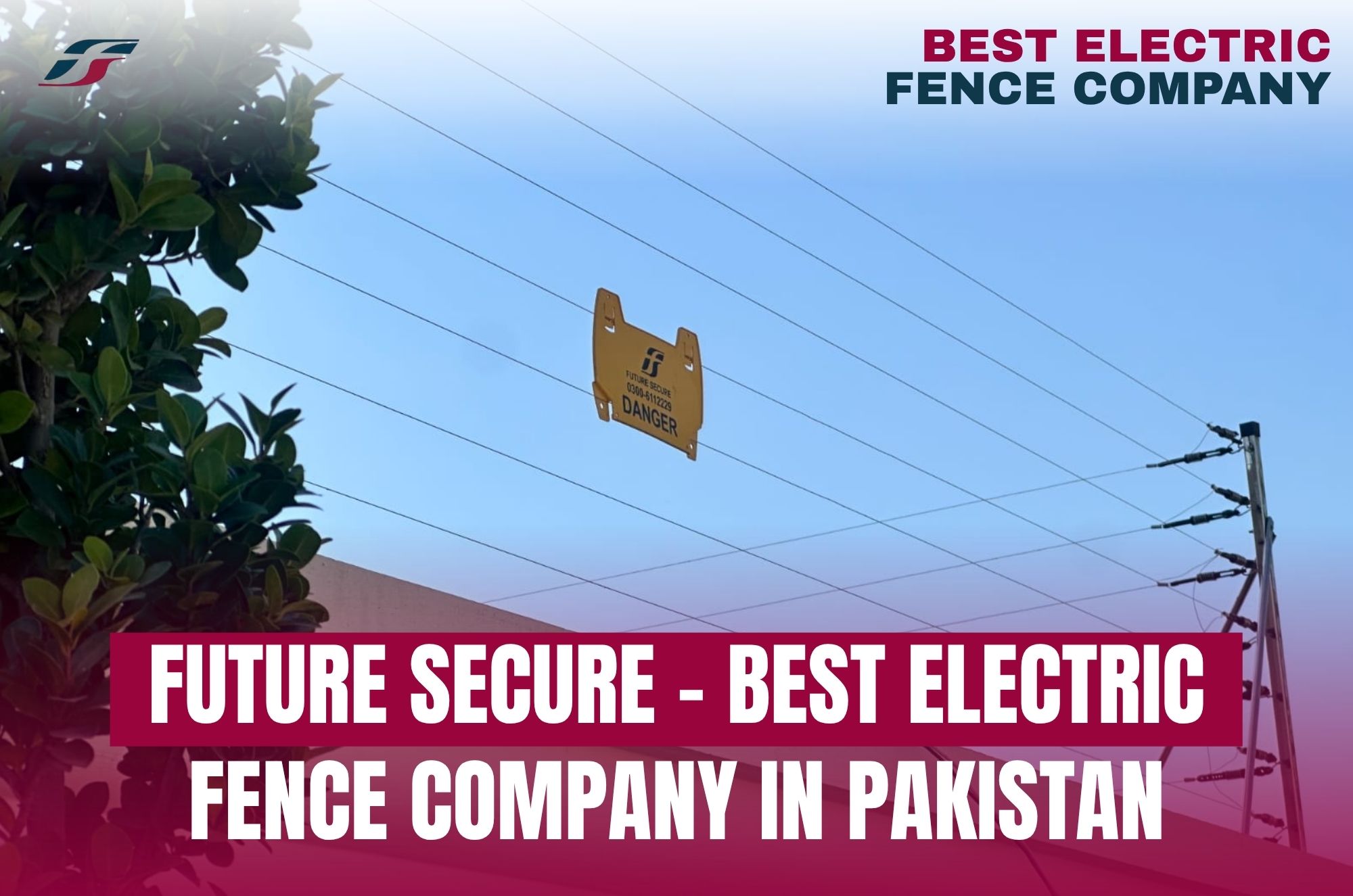 Future Secure – Best Electric Fence Company in Pakistan