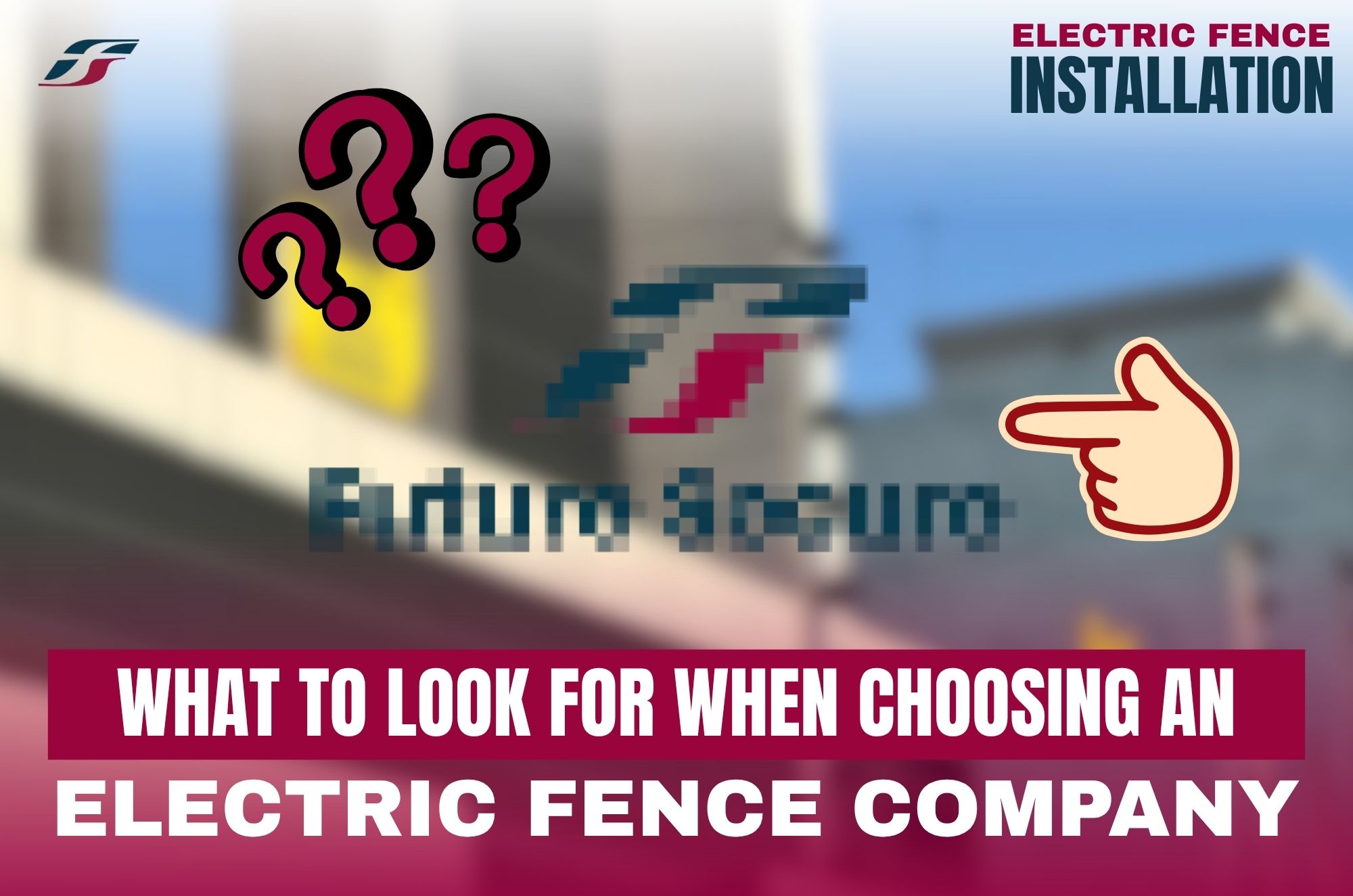 What to Look for When Choosing an Electric Fence Company
