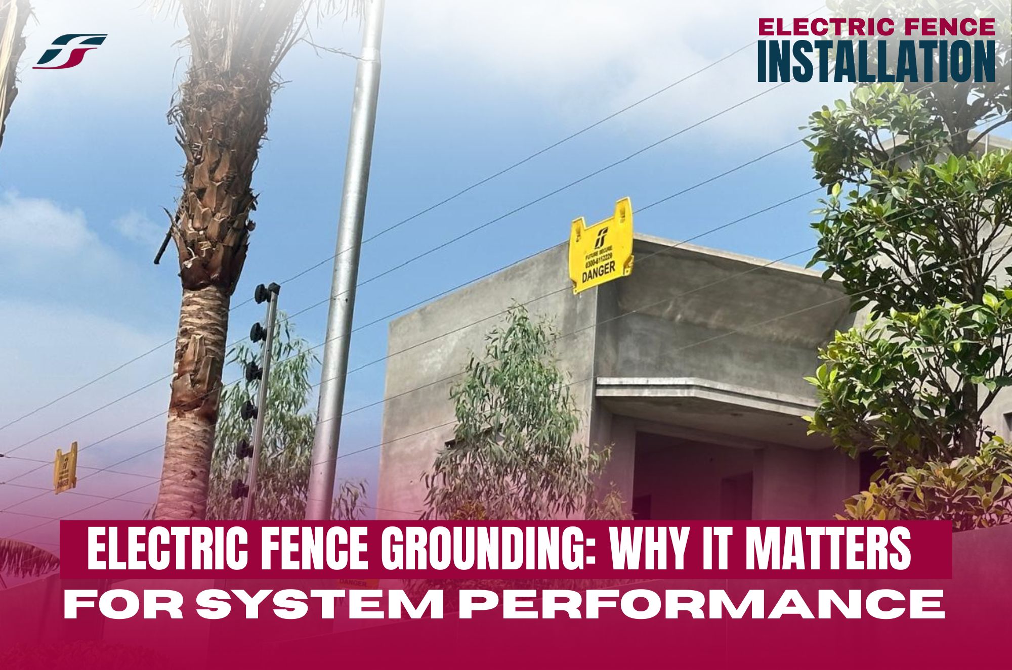 Electric Fence Grounding Why It Matters for System Performance
