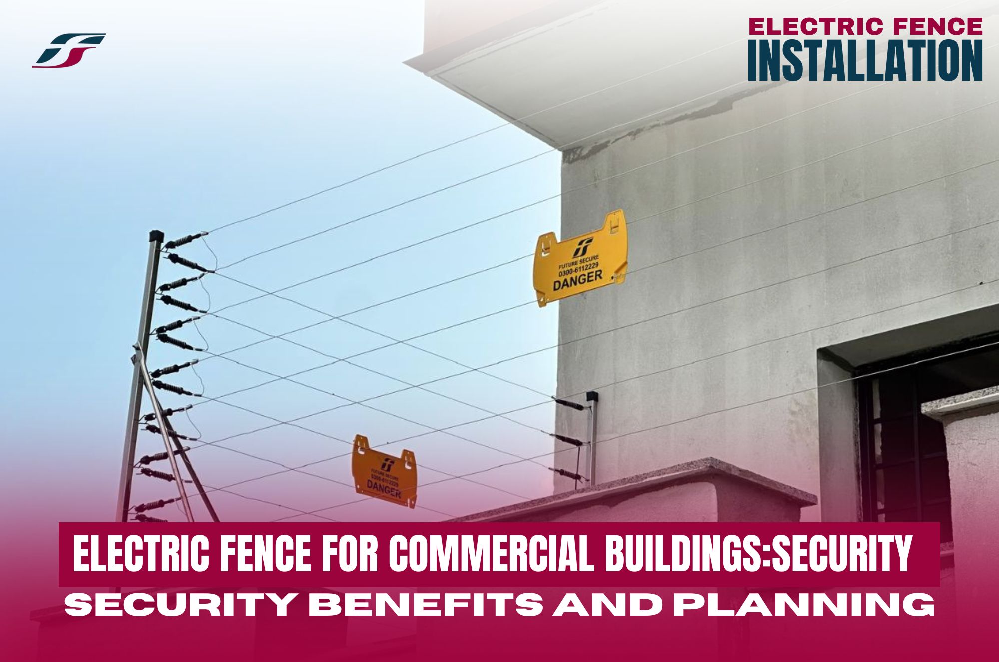 Electric Fence for Commercial Buildings: Security Benefits and Planning